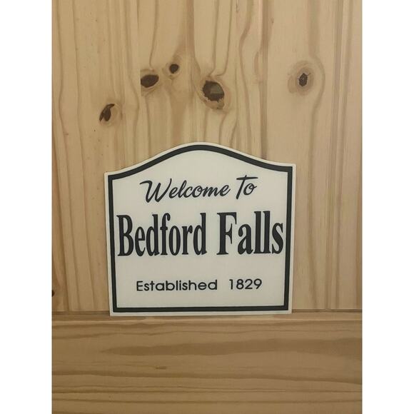WELCOME TO BEDFORD FALLS Its A Wonderful Life Sign Holiday Display Wall Art - Picture 1 of 2
